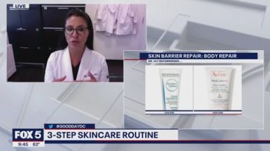 How to get the perfect 3-step skincare routine and repair your skin barrier | FOX 5 DC