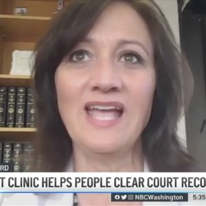 Clinic Helps People Expunge Certain Court Records | NBC4 Washington