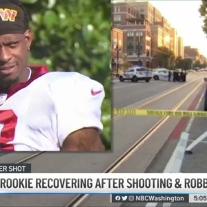Commanders Rookie Recovering After Shooting, Robbery | NBC4 Washington