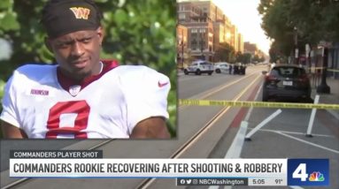 Commanders Rookie Recovering After Shooting, Robbery | NBC4 Washington