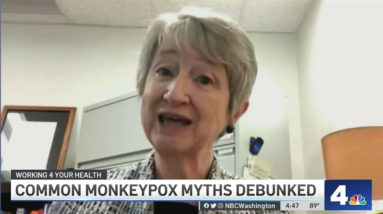 Common Monkeypox Myths Debunked | NBC4 Washington