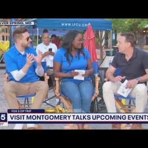 FOX 5 Zip Trip Silver Spring: Upcoming events on Montgomery County
