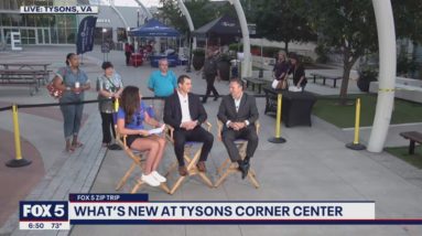 FOX 5 Zip Trip Tysons: What’s new at Tysons Corner Center