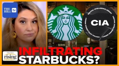 Katie Halper: Starbucks Hires EX-PINKERTON, CIA Officer To WOKEIFY Union-Busting