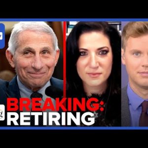 BREAKING: Dr. Fauci To RETIRE In December. Batya Ungar-Sargon & Robby Soave REACT