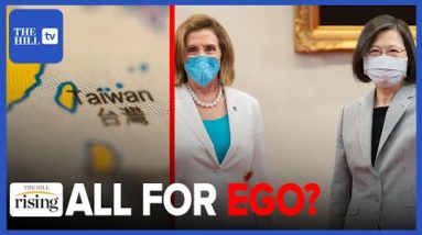 Pelosi Risks WWIII For EGO? Taiwanese, SF PROTEST Speaker’s Visit: Briahna Joy Gray & Robby Soave