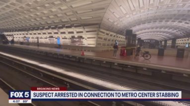 Suspect arrested in connection to Metro Center stabbing | FOX 5 DC