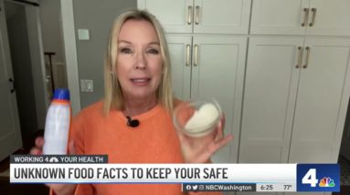 Unknown Food Facts to Keep You Safe | NBC4 Washington