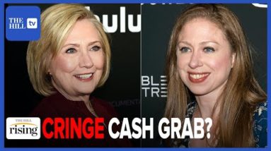 Hillary, Chelsea Clinton Release CRINGE 'Gutsy' Documentary: Briahna & Robby REACT