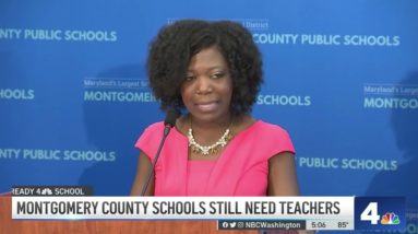 Montgomery County Schools Trying to Fill Hundreds of Teacher Positions | NBC4 Washington
