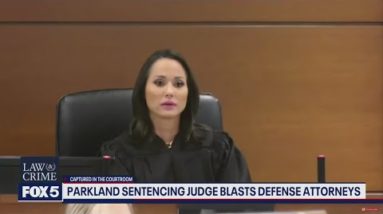Captured in the Courtroom: Parkland sentencing judge blasts defense attorneys | FOX 5 DC