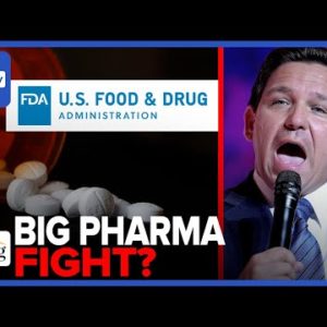 DeSantis VS. FDA: FL Gov SUES For Low Cost Drugs As US Pharma ENRICHES Itself: Bri & Robby