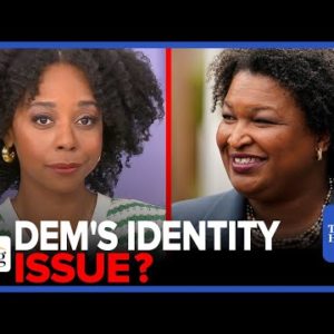 Briahna Joy Gray: Identity Politics CON GAME Sinks Stacey Abrams' Campaign