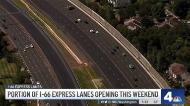 Portion of I-66 Express Lanes Opening This Weekend | NBC4 Washington