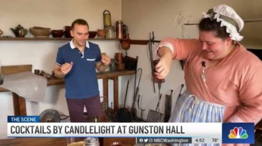 George Mason's Gunston Hall Plans ‘Cocktails by Candlelight' Event | NBC4 Washington