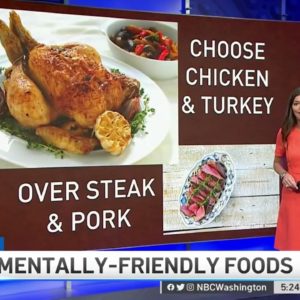 Which Favorite Foods Are More Environmentally Friendly | NBC4 Washington