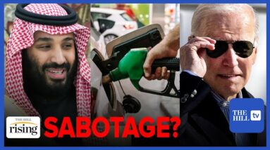 Saudi Arabia's OIL PRICE HIKE Is An 'October Surprise' SABOTAGE Against Biden: Ken Klippenstein