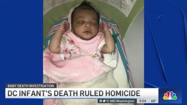 DC Infant's Death Ruled Homicide | NBC4 Washington