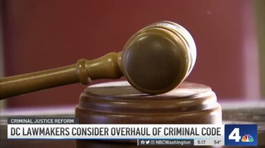 DC Lawmakers Consider Overhaul of Criminal Code | NBC4 Washington