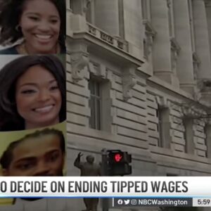DC Voters to Decide on Minimum Wage for Tipped Workers | NBC4 Washington