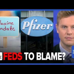 Robby Soave: #PfizerGate BOMBSHELL Is Actually Old News, Blame Vax Mandates On FEDS