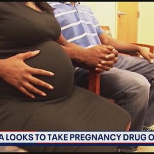 FDA looks to pull pre-term pregnancy drug Makena