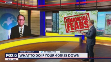 Inflation Fears: What to do if your 401k is down | FOX 5 DC
