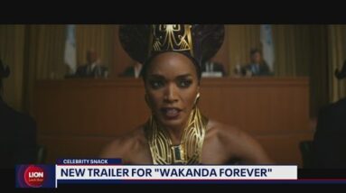 LION Lunch Hour: New trailer released for "Wakanda Forever"