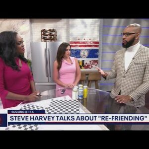 LION Lunch Hour: Steve Harvey talks about 're-friending'