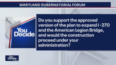 MD Governor Forum: Candidates' position on I-270 express lanes