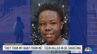‘They Took My Baby': Mother Mourns Teen Killed in DC Shooting | NBC4 Washington
