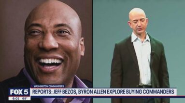 Reports: Jeff Bezos, Byron Allen, Jay-Z explore buying Commanders | FOX 5 DC