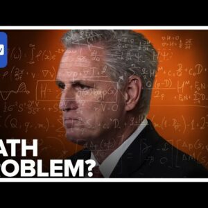 Inside Kevin McCarthy’s Math Problem To Becoming Speaker