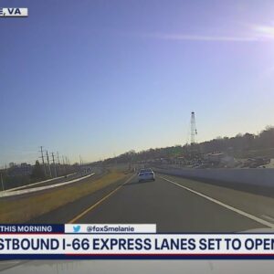 Virginia’s eastbound I-66 Express Lanes set to open this week | FOX 5 DC