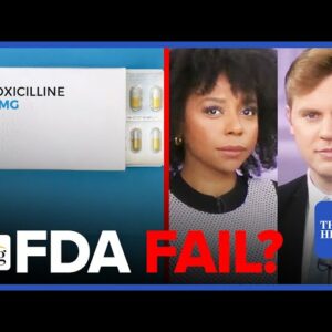 FDA Drops The Ball AGAIN & Fails To Secure Amoxicillin Supply, Adds To ANOTHER Shortage: Analysis